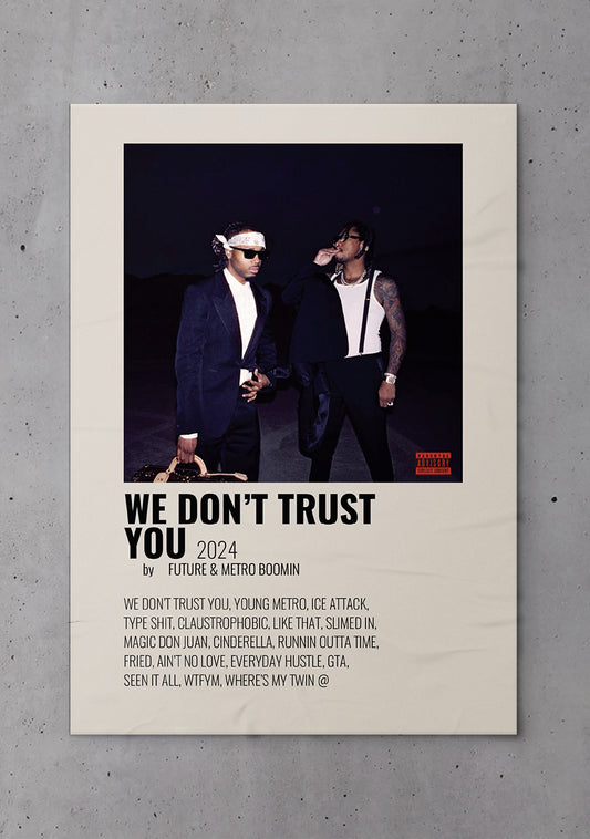 Metro Boomin ( We Don't Trust You )