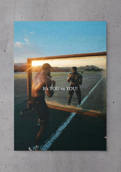 YOU vs YOU