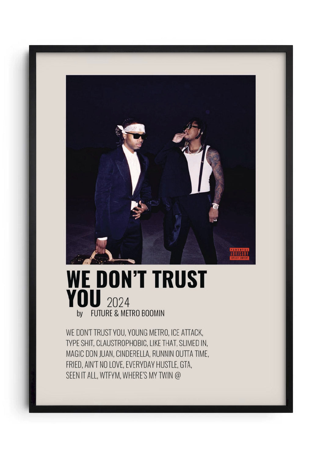 Metro Boomin (We Don't Trust You)