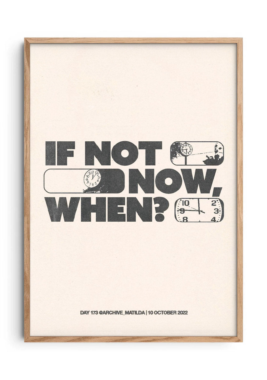 If Not Now, When?