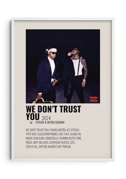 Metro Boomin (We Don't Trust You)