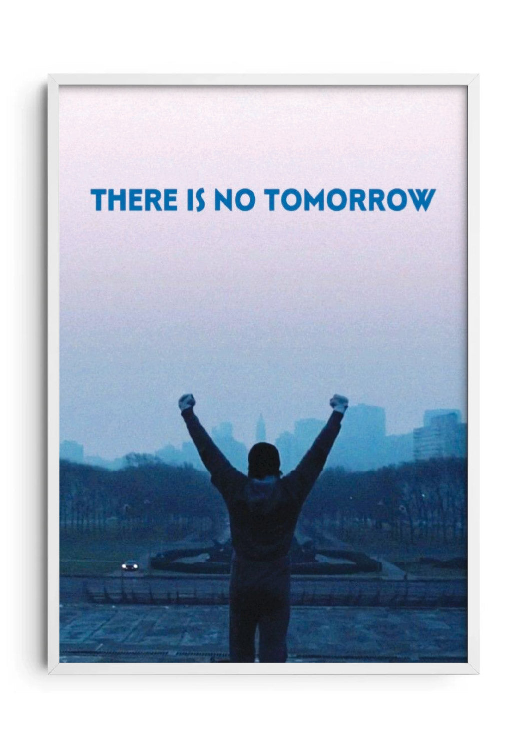 There Is No Tomorrow